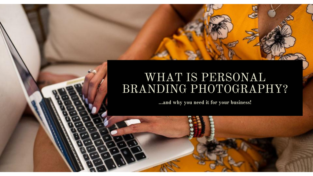 what is personal branding photogrpahy